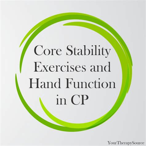 Core Stability Exercises Improve Hand Function In Children With