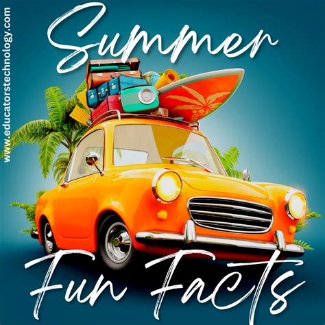 32 Interesting Summer Fun Facts For Kids
