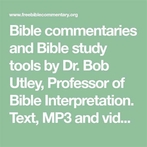 Bible Commentaries And Bible Study Tools By Dr Bob Utley Professor Of