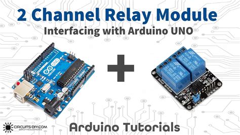 How To Interface 2 Channel Relay Module With Arduino Uno