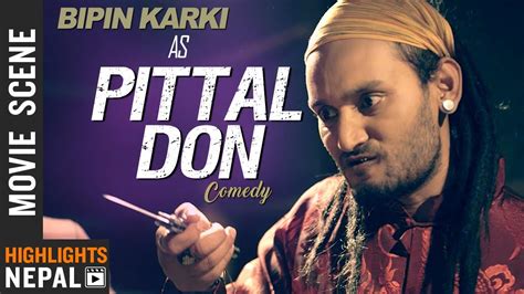 pittal don bipin karki nepali movie loot 2 comedy dayahang rai saugat malla youtube