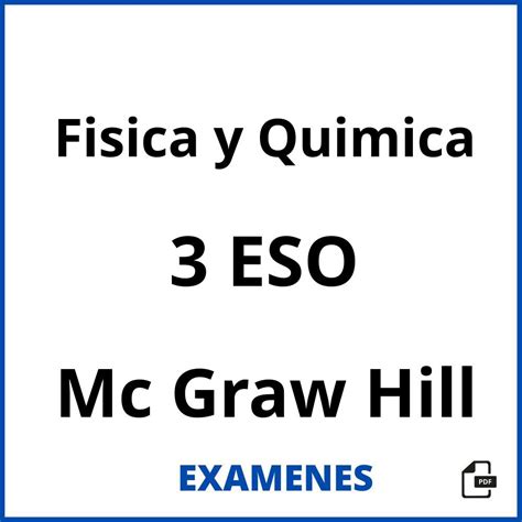 Examenes Fisica Y Quimica Eso Mc Graw Hill Pdf