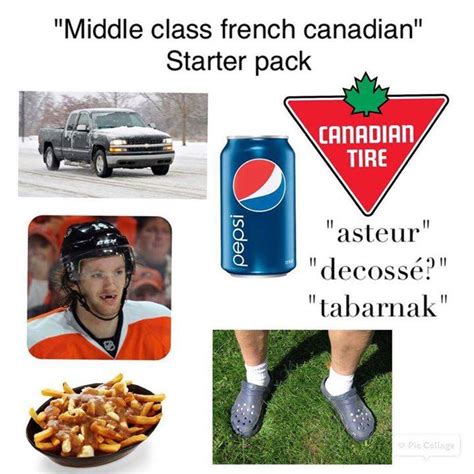 Middle Class French Canadian Starterpack Rquebec