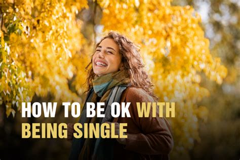 how to be ok with being single the awareness centre