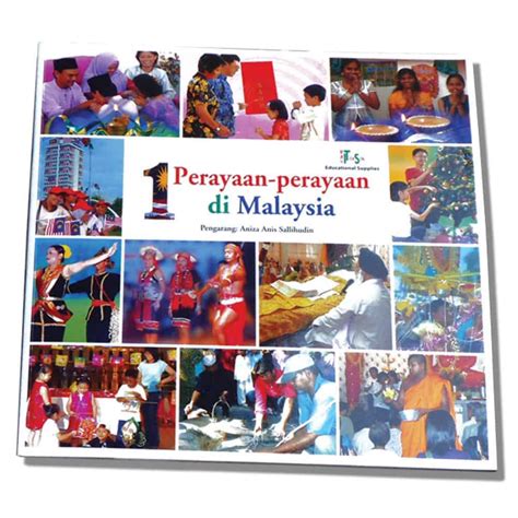 Bagaimanakah sambutan perayaan dapat mengeratkan hubungan sesama. BUKU PERAYAAN MALAYSIA - ITS Educational Supplies Sdn Bhd