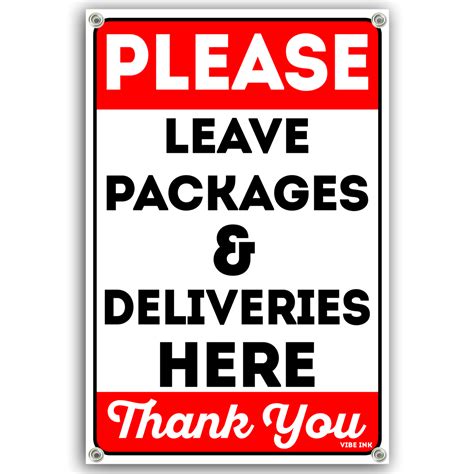 12x18 Please Leave Packages And Deliveries Here Thank You
