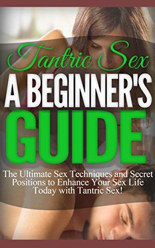 tantric massage tantric massage sex beginners guide and philosophy ~the ultimate tantric