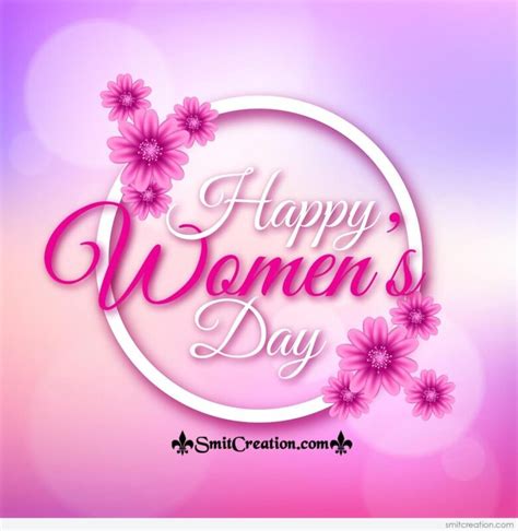 Collection Pictures Happy Women S Day Images Stunning