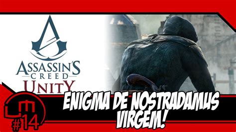 Assassin S Creed Unity Pc Enigmas De Nostradamus Virgem Youtube