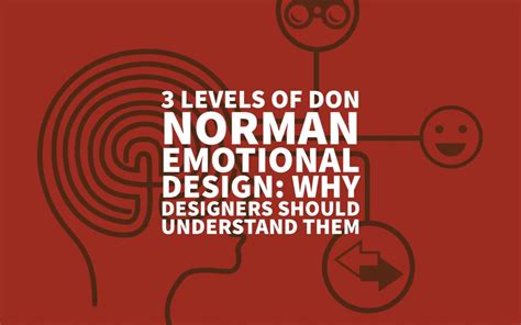 3 Levels Of Don Norman Emotional Design Laptrinhx