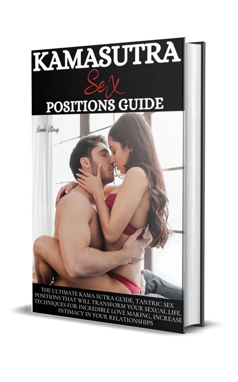 Buy Kamasutra Sex Positions Guide The Ultimate Kama Sutra Guide
