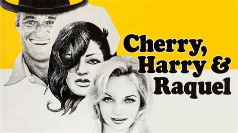 Cherry Harry And Raquel 1970 Plex