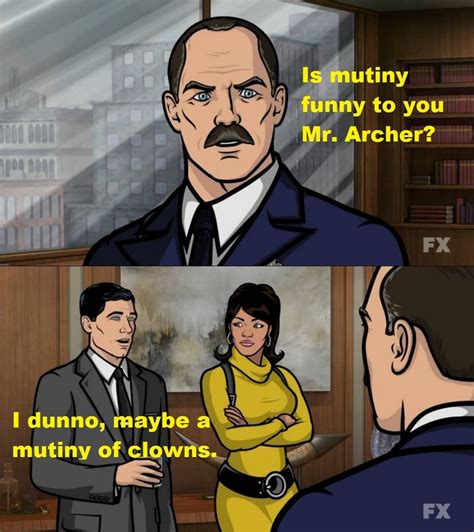 They include sterling archer phrasing compilation. Awesome Archer Quotes. QuotesGram