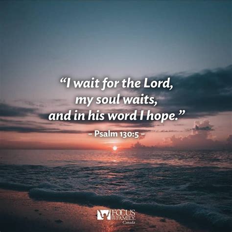 I Wait For The Lord My Soul Waits And In His Word I Hope Psalm 130 5