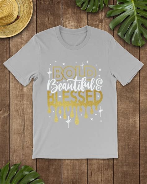 Bold Beautiful And Blessed Classic T Shirt Krukee