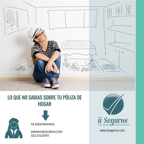 Cosas Que No Sabias De Tu Seguro De Hogar Ii Seguros