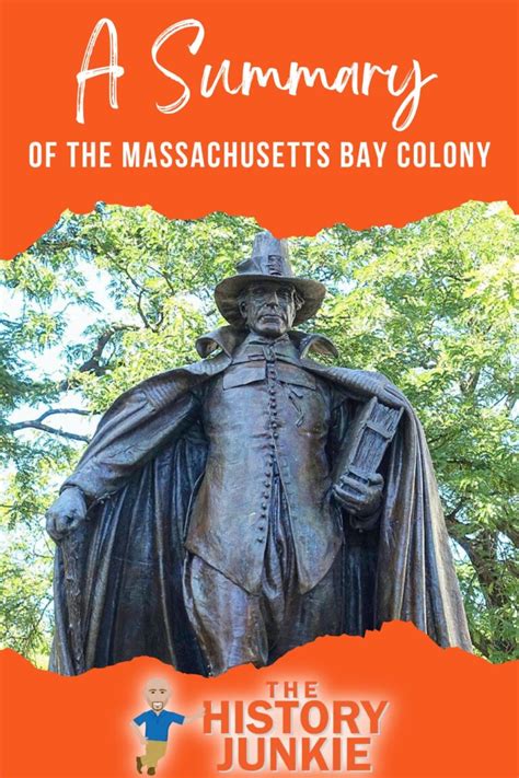 Summary Of The Massachusetts Bay Colony The History Junkie