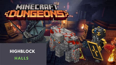 Minecraft Dungeons Gameplay Walkthrough Highblock Halls Youtube