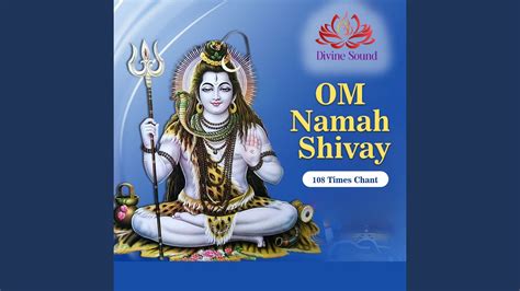 Om Namah Shivay Times Chant Youtube
