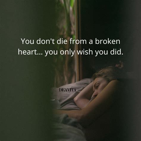 30 Broken Heart Quotes For The Moments When You Feel Lost