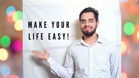 Make Your Life Easy Youtube