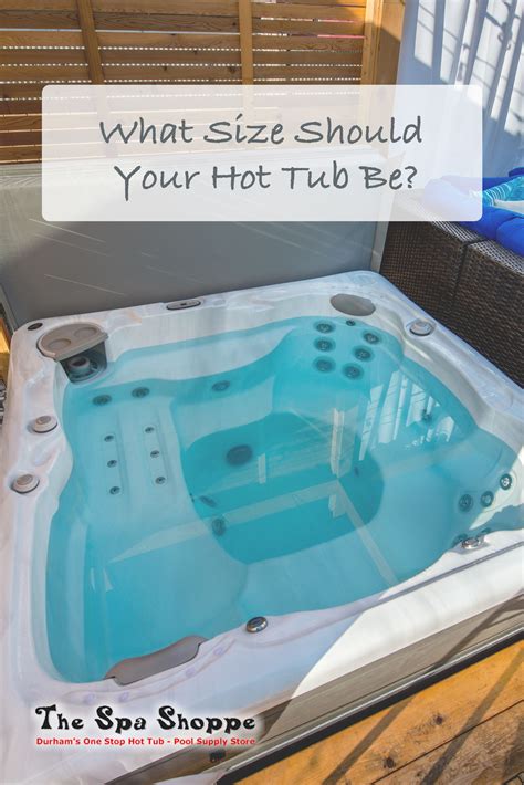 What Size Should Your Hot Tub Be Hot Tub Chemical Free Hot Tub Hot