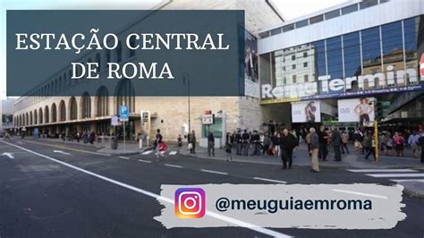 Roma Termini Estação Central Youtube