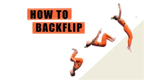 Learn To Backflip For Beginners And Overcome Fear To Do It Youtube