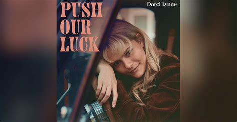 Darci Lynne Beyond Excited To Release Debut Single Push Our Luck