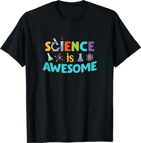Science Is Awesome Science Teacher Geek Nerd Scientist T Shirt Amazon