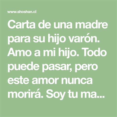 carta de una madre para su hijo varón amo a mi hijo todo puede pasar