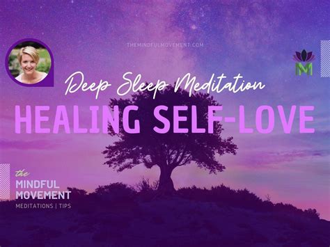 Healing Self Love Sleep Meditation The Mindful Movement