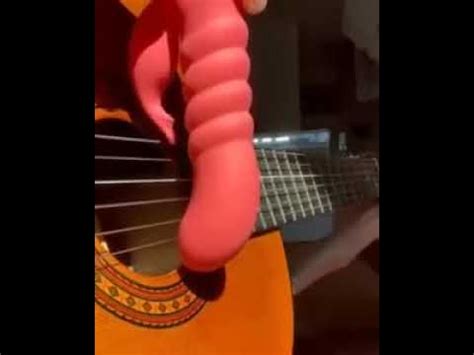Playing Guitar With A Dildo Youtube