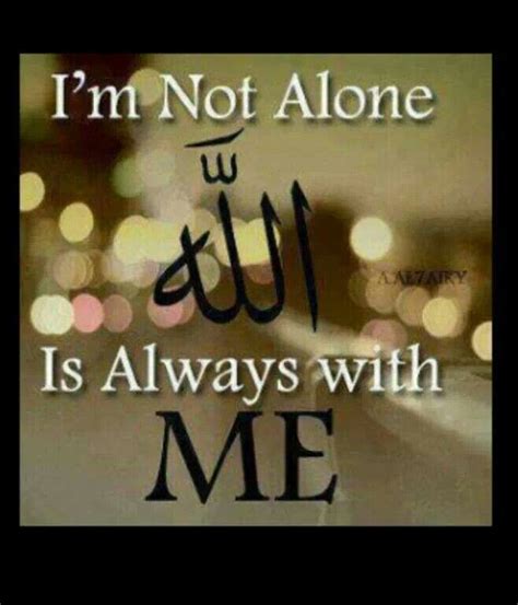 Under exclusive license to sparrow records. I'm not alone, Allah is always with me. | Islam