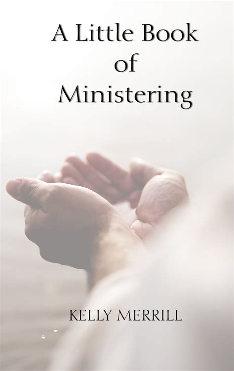 A Little Book Of Ministering Downloadable Pdf File