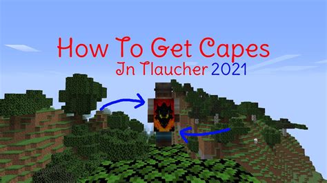 How To Get Capes For Free In Tlauncher 2021 Youtube