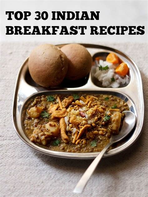 top 30 breakfast recipes | collection of 30 best indian breakfast recipes