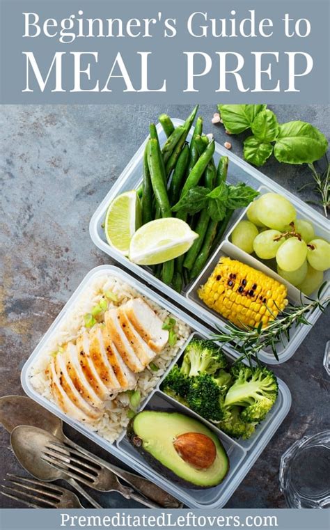 Beginners Guide To Meal Prep Easy Meal Prepping Ideas