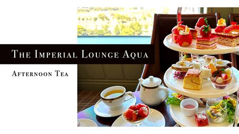 【アフタヌーンティー】窓際席で春の苺を味わう帝国ホテル東京 Strawberry Afternoon Tea At Imperial Hotel Tokyo Youtube