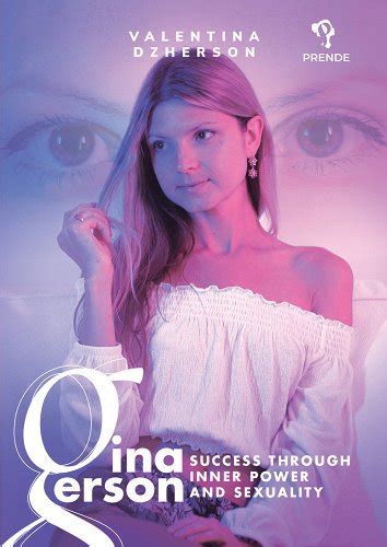 Gina Gerson Success Through Inner Power And Sexuality A Book By