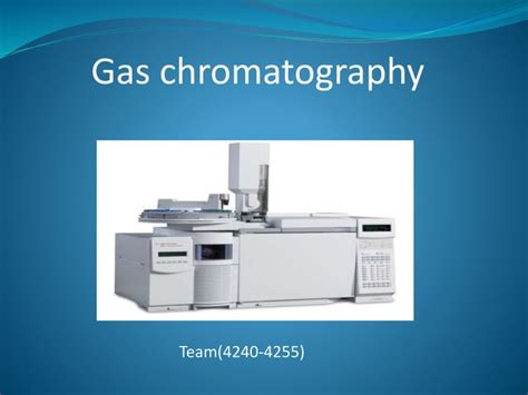 Gas Chromatography Ppt