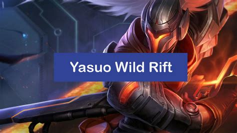 Yasuo Wild Rift Build 2023 Items Runes Combo Pro Zathong