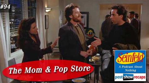 seinfeld the mom and pop store episode 94 recap podcast