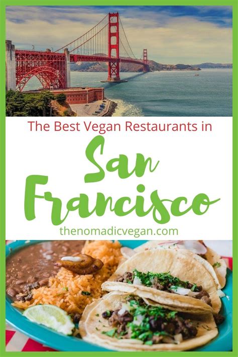 Maybe you would like to learn more about one of these? Best Vegan Restaurants in San Francisco | The Nomadic ...