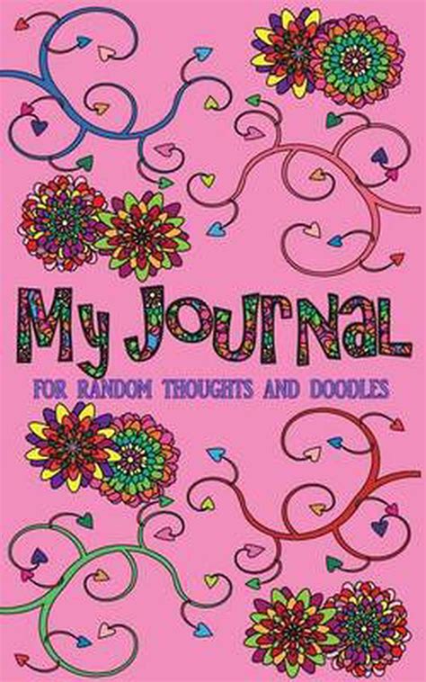 My Journal For Random Thoughts And Doodles Doodle Diary For Girls By