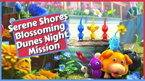 Serene Shores Blossoming Dunes Night Mission in Pikmin 4 - YouTube