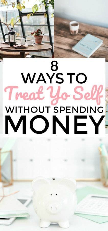 8 Ways To Treat Yourself Without Spending Money﻿ Spending Money Money Life Hacks Ways To Get
