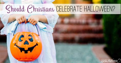 Should Christians Celebrate Halloween