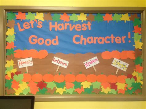 Lets Harvest Good Character Fall Bulletin Board For The Front Desk
