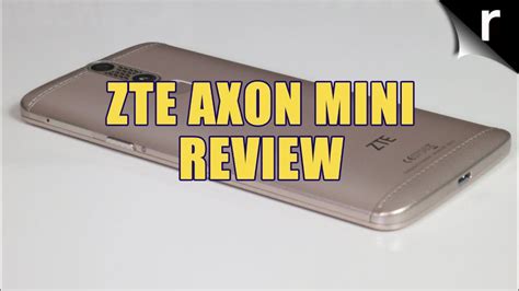 Zte Axon Mini Review Youtube